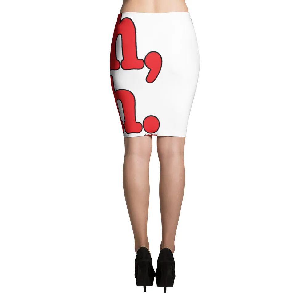 Lynn "Nah, Bih." Pencil Skirt